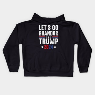 Lets Go Brandon Trump 2024 Presidential Election Kids Hoodie